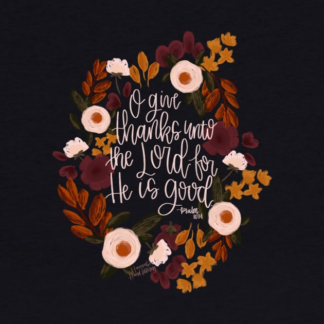 The Psalms 107:1 by Hannah’s Hand Lettering